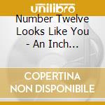 Number Twelve Looks Like You - An Inch Of Gold For An Inch cd