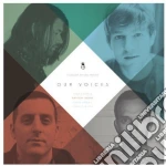 (LP Vinile) Our Voices / Various vinile