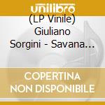 (LP Vinile) Giuliano Sorgini - Savana Selvaggia (7") vinile
