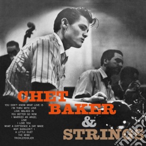 (LP Vinile) Chet Baker - Chet Baker & Strings lp vinile di Chet Baker