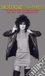 (Audiocassetta) Siouxsie & The Banshees - Au Zenith: Live In Paris, France 28 Oct. 1991 cd