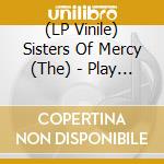 (LP Vinile) Sisters Of Mercy (The) - Play Your Wild Card: Live At Teatro Espe vinile