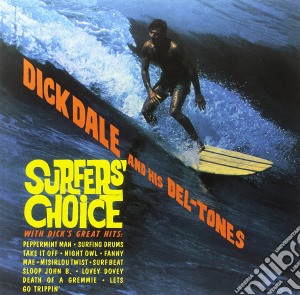 (LP Vinile) Dick Dale & His Del-Tones - Surfer's Choice lp vinile di Dick Dale & His Deltones