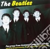 (LP Vinile) Beatles (The) - Pop Group From Liverpool Visiting Stockholm cd