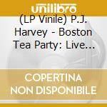 (LP Vinile) P.J. Harvey - Boston Tea Party: Live At The Avalon, Boston, 1998 (Red Vinyl) (2 Lp) vinile