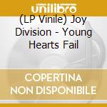 (LP Vinile) Joy Division - Young Hearts Fail vinile