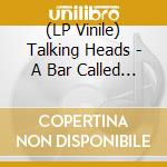 (LP Vinile) Talking Heads - A Bar Called Heaven (Blue) vinile