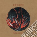 (LP Vinile) King Howl - Rougarou