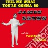 (LP Vinile) James Brown - Tell Me What You Re Gonna Do? cd