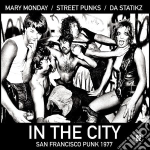 Mary Monday - In The City cd musicale di Mary Monday