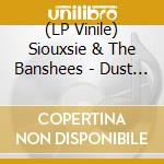 (LP Vinile) Siouxsie & The Banshees - Dust To Rust (Blue) vinile
