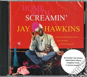 Screamin' Jay Hawkins - At Home With cd musicale di Screamin' Jay Hawkins