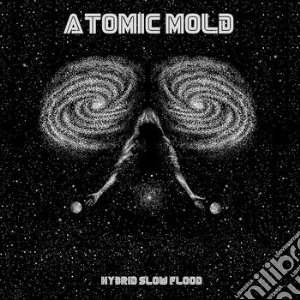 (LP Vinile) Atomic Mold - Hybrid Slow Flood (White Vinyl) lp vinile di Atomic Mold