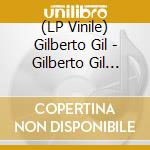 (LP Vinile) Gilberto Gil - Gilberto Gil With Os Mutantes (Green Vinyl) vinile
