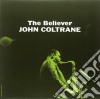(LP Vinile) John Coltrane - Believer cd