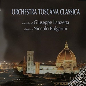 Giuseppe Lanzetta - Orchestra Toscana Classica cd musicale