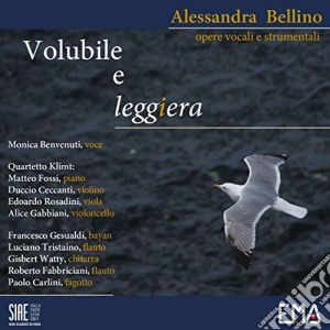 Alessandra Bellino - Volubile E Leggiera cd musicale