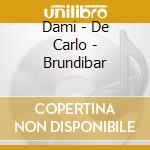 Dami - De Carlo - Brundibar cd