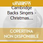 Cambridge Backs Singers - Christmas Revival cd