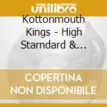 Kottonmouth Kings - High Starndard & Greatest Hits cd