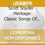 Scott Snyder - Heritage: Classic Songs Of The Faith cd