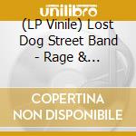 (LP Vinile) Lost Dog Street Band - Rage & Tragedy
