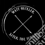 (LP Vinile) Matt Heckler - After The Flood vinile