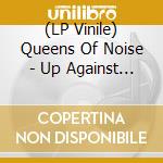 (LP Vinile) Queens Of Noise - Up Against The Wall B/W Victimized [7''] (Red Vinyl, Limited To 200) vinile