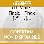 (LP Vinile) Finale - Finale [7'' Ep] (Poster) lp vinile