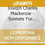 Joseph Charles Mackenzie - Sonnets For Christ The King cd