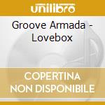 Groove Armada - Lovebox cd