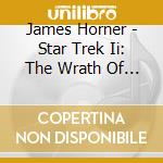 James Horner - Star Trek Ii: The Wrath Of Khan / O.S.T. cd