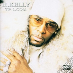 R. Kelly - Tp2.com cd musicale di R.KELLY