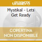Mystikal - Lets Get Ready cd