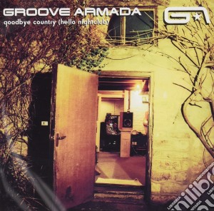 Groove Armada - Goodbye Country cd musicale di Groove Armada