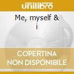 Me, myself & i cd