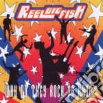 Reel Big Fish - Why Do They Rock So Hard? cd