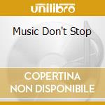 Music Don't Stop cd musicale di GOLDPEOPLE