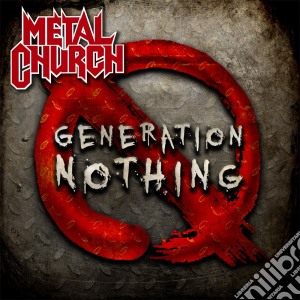 Metal Church - Generation Nothing cd musicale di Church Metal