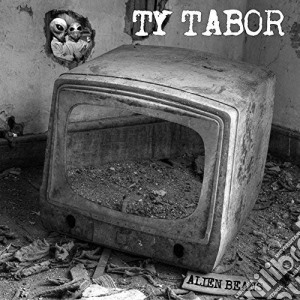 Ty Tabor - Alien Beans (2 Cd) cd musicale di Tabor, Ty