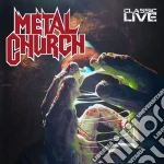 Metal Church - Classic Live