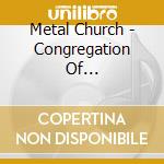 Metal Church - Congregation Of Annihilation cd