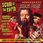 Scum Of The Earth - Sleaze Freak cd