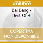 Bai Bang - Best Of 4 cd