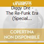 Diggy Dre - The Re-Funk Era (Special Edition) cd