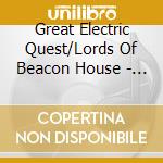 Great Electric Quest/Lords Of Beacon House - Wicked Ladies cd