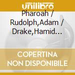 Pharoah / Rudolph,Adam / Drake,Hamid Sanders - Spirits cd