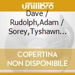 Dave / Rudolph,Adam / Sorey,Tyshawn Liebman - New Now cd