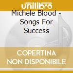 Michele Blood - Songs For Success cd
