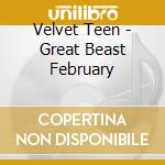 Velvet Teen - Great Beast February cd